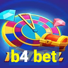 b4 bet